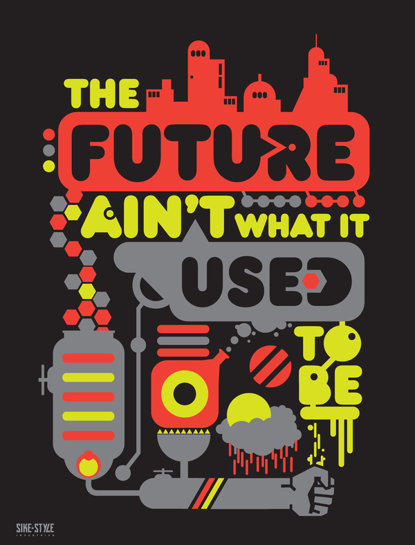 The Future Ain't What it Used to Be - Poster